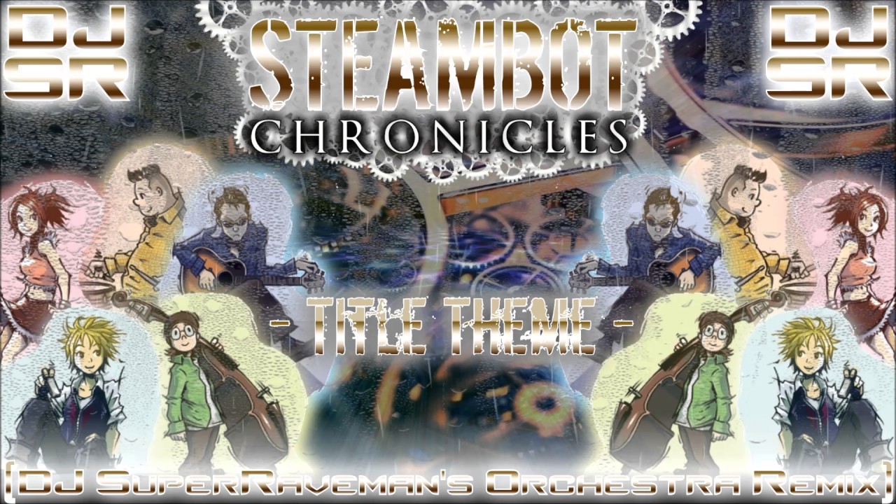 Steambot Chronicles Main Theme Fasrinter